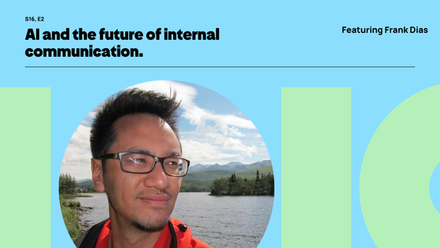 Blue banner with circular headshot of a man wearing glasses. Text reads: AI and the future of internal communication, featuring Frank Dias.