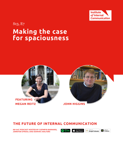 Making the case for spaciousness podcast episode with Megan Reitz and John Higgins