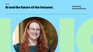 Podcast graphic: AI and the future of the intranet with Suzie Robinson with headshot and podcast branding.