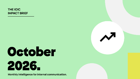 Mint green graphic with the text “The IOIC Impact Brief, October 2026. Monthly intelligence for internal communication.”