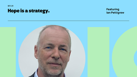 Podcast graphic promoting Hope is a strategy with Ian Pettigrew