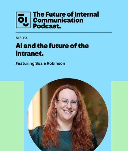 Podcast graphic featuring Suzie Robinson about the AI and the future of the intranet.