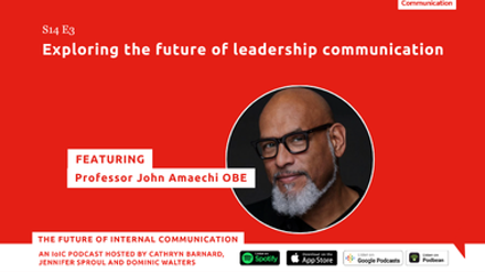 Exploring the future of leadership communication with Professor John Amaechi OBE